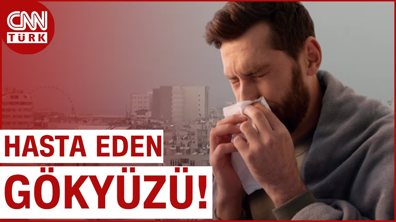 Türkiye Çöl Tozu Etkisi Altında! | CNN TÜRK