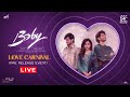 LIVE : Baby Love Carnival Pre Release Event | Anand Deverakonda, Vaishnavi Chaitanya, Viraj Ashwin
