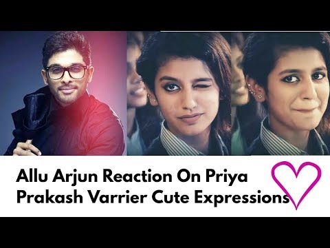 Allu Arjun's reaction on Priya Prakash Varrier's expressions in  ManikyaMalarayaPoovi song