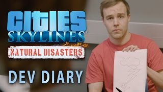 Cities: Skylines - Natural Disasters - Diario degli sviluppatori