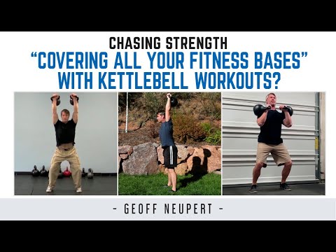“Covering all your fitness bases” with kettlebell workouts?