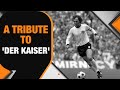 What made Franz Beckenbauer so special? | A tribute to Der Kaiser