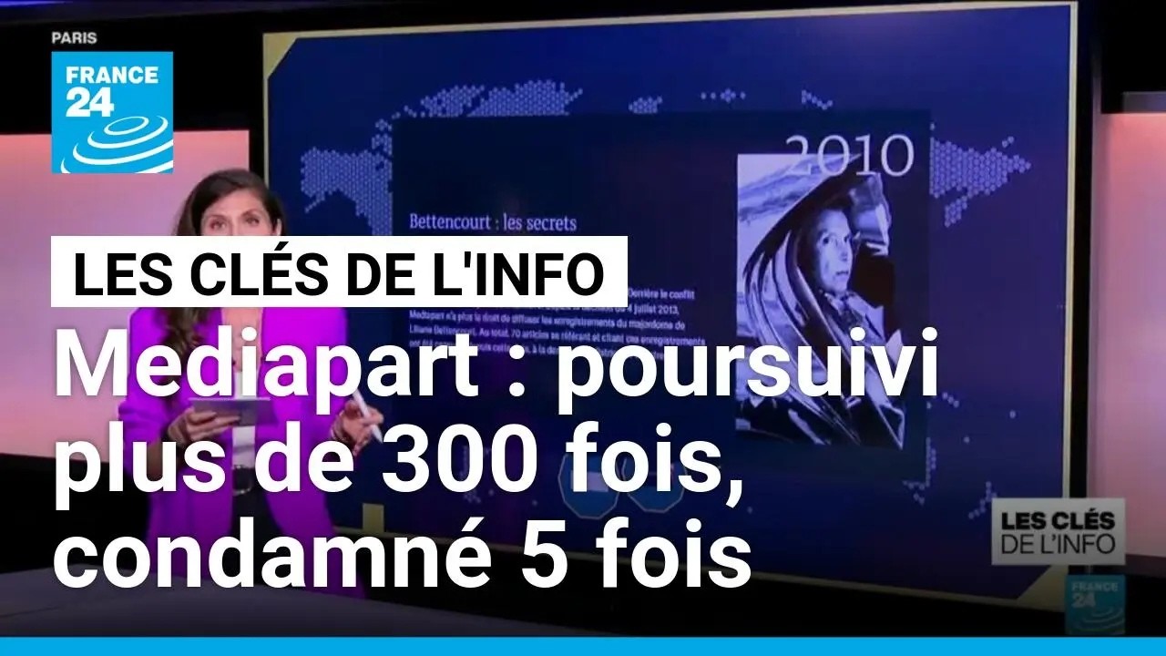 Mediapart : poursuivi plus de 300 fois, condamné 5 fois • FRANCE 24