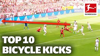 Unbelievable Bicycle Kicks — Top 10 Goals — Ribéry, Müller, Embolo & Co.