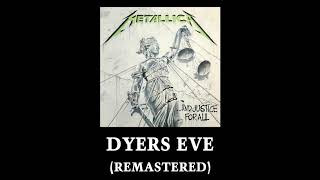Dyers Eve (Remastered)