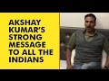 Akshay Kumar's Strong Message Over Surgical Strike