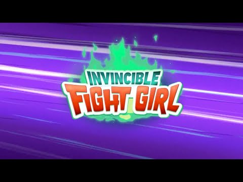 Invincible Fight Girl'