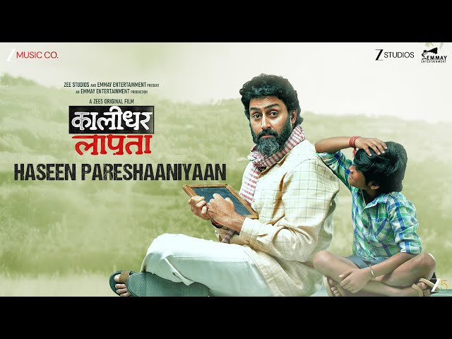 Haseen Pareshaaniyaan - Kaalidhar Laapata | Abhishek Bachchan, Nimrat| Jubin, Shahid, Deepali,Amit T