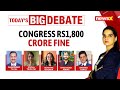 Congress Gets Rs 1,800 Crore Notice | Dodgy Timing Or Years Of Chori?  | NewsX