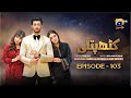 Kathputli Episode 103 - [Eng Sub] - Minsa Malik - Farhan Ahmed Malhi - Fajjer Khan - 18th  July 2025