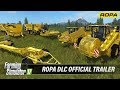 Farming Simulator 17 ROPA DLC Official Trailer