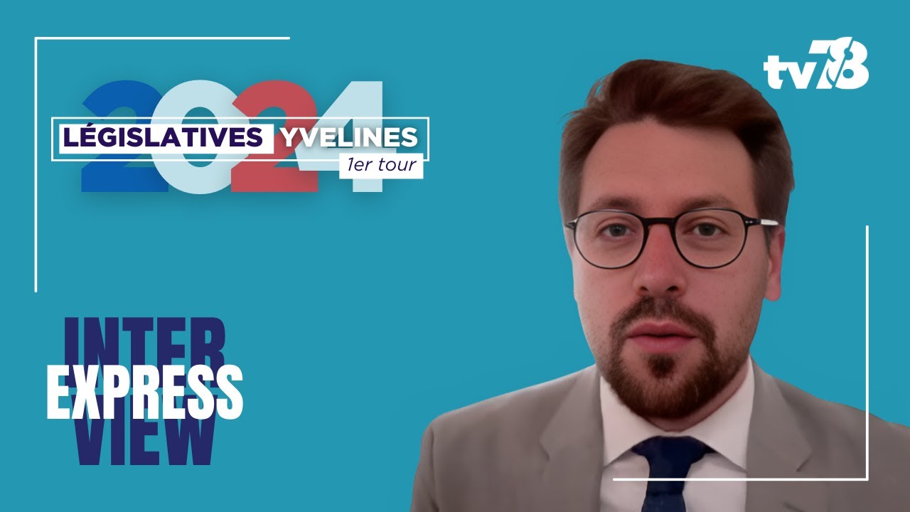 Législatives 2024 : Benjamin Lucas, candidat (NFP) 8ème circonscription des Yvelines