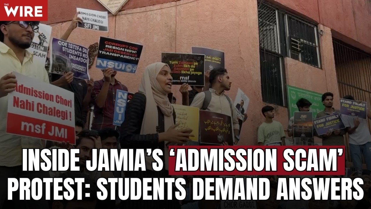 Inside Jamia’s ‘Admission Scam’ Protest: Students Demand Answers
