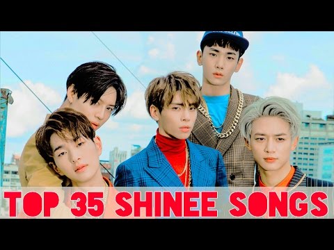 Top 35 SHINee Songs