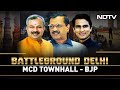 MCD Election Townhall - Can BJP Take On AAP, Congress In Delhi? | NDTV 24x7 Live TV