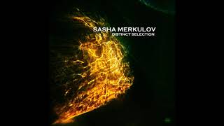 Sasha Merkulov - Sasha Merkulov - Distinct Selection (Album Mix)
