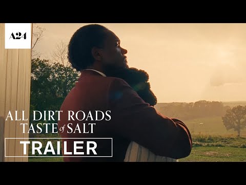 All Dirt Roads Taste of Salt'