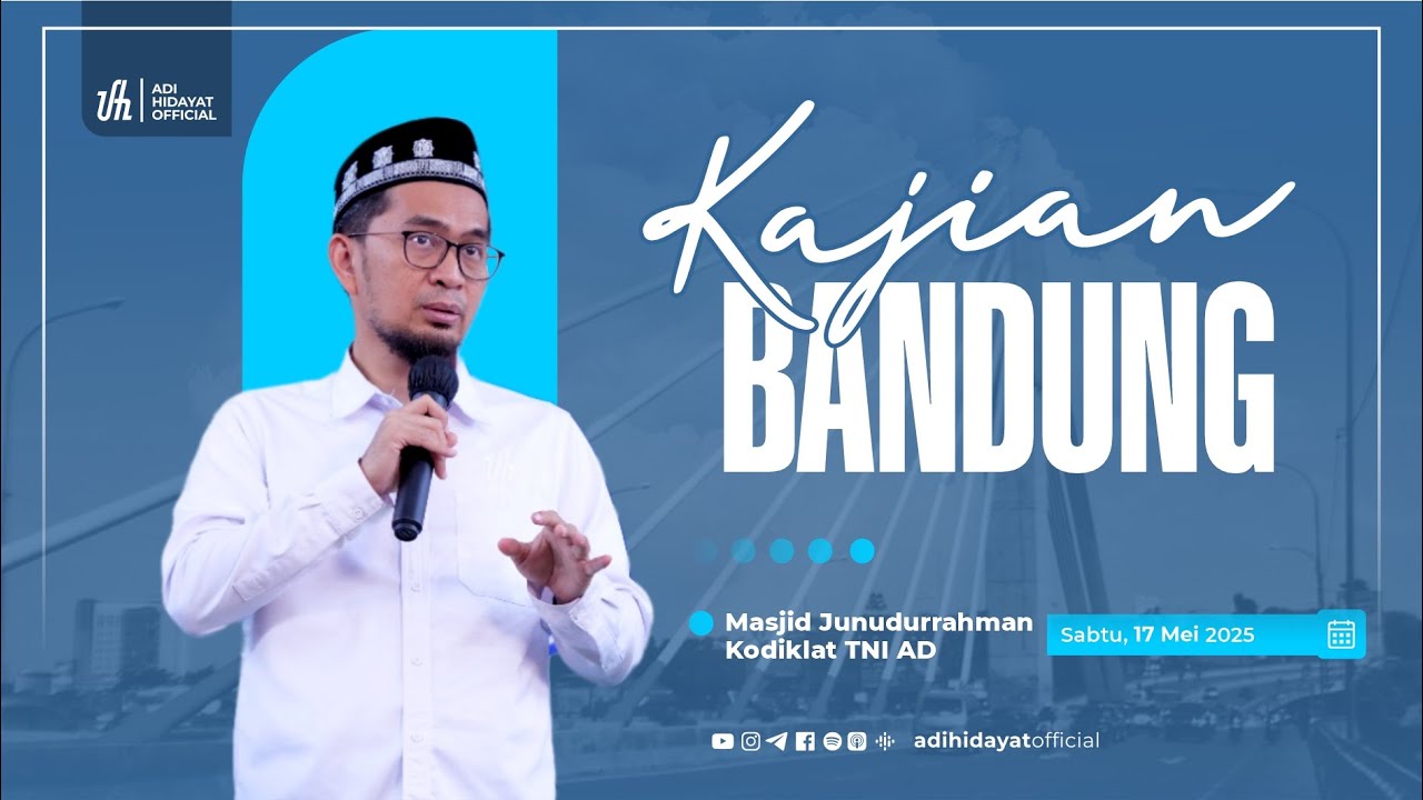 [LIVE] Kajian Bandung #satushaf - Ustadz Adi Hidayat