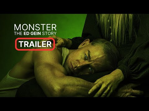 Monster: The Ed Gein Story'