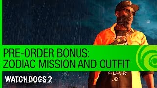 Watch Dogs 2 - Zodiac Killer Mission Előrendelői Bónusz