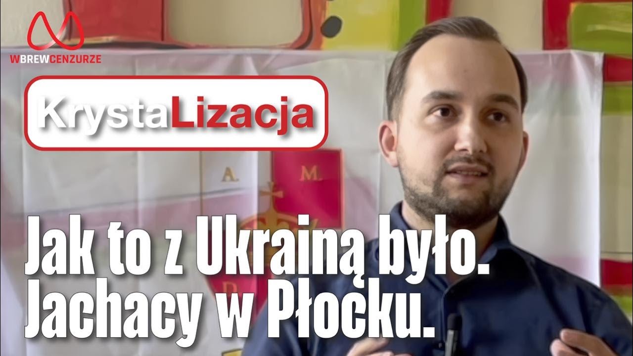 Jak to z Ukrainą było. Jachacy w Płocku.