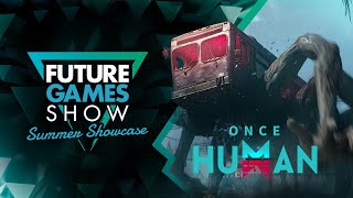 Once Human丨Future Games Show