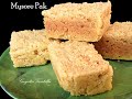Mysore Pak- మైసూర్ పాక్ - Indian Recipes - Telugu Vantalu
