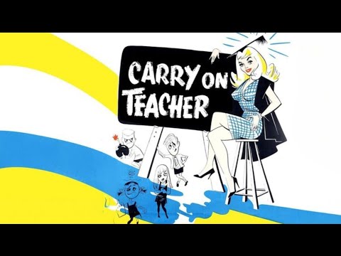 Carry on Teacher'