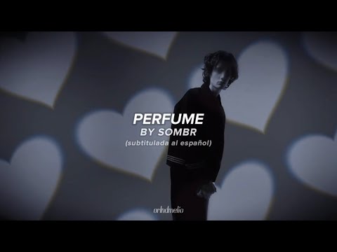 sombr - perfume (Letra en Español + Lyrics)
