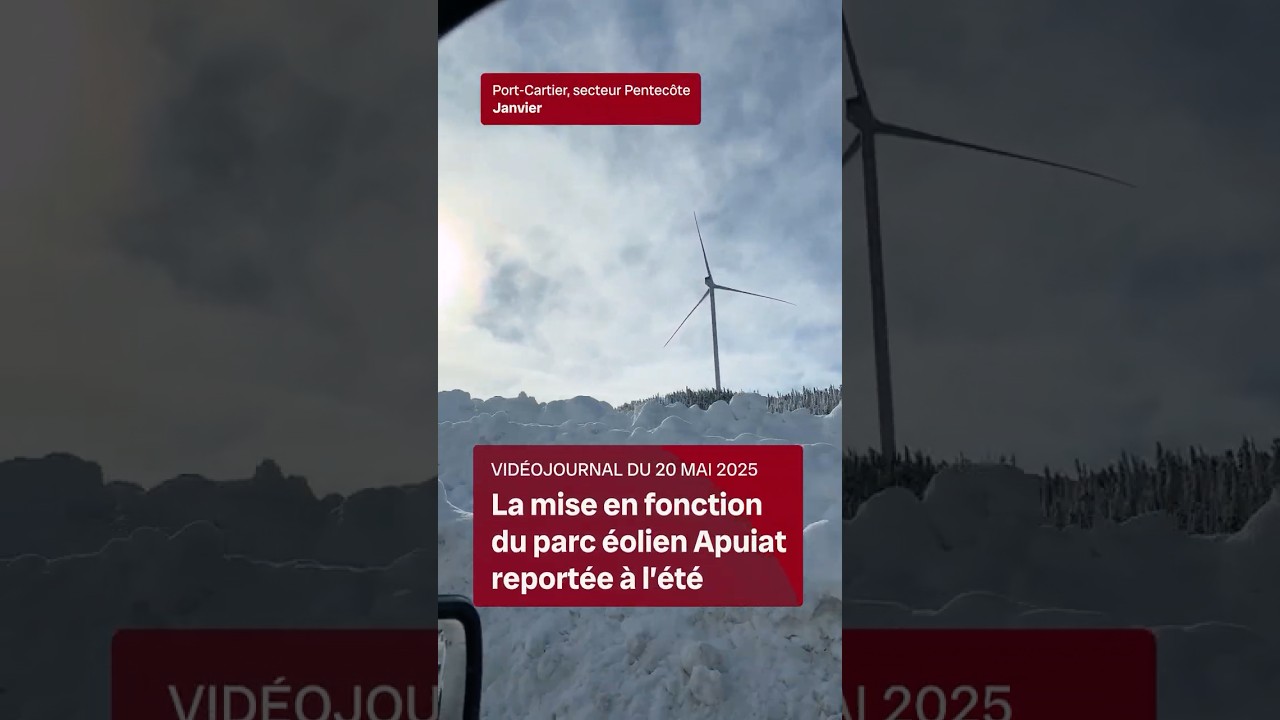Le projet éolien Apuiat reporté à l’été | Vidéojournal
