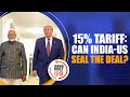 India–US Trade Deal Nears Breakthrough | Tariffs Could Drop to 15% | ASEAN | Trump | PM Modi | News9