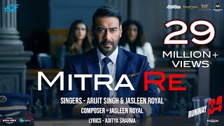 Mitra Re - Arijit Singh & Jasleen Royal (Runway 34) ft Amitabh Bachchan & Ajay Devgn