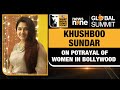 News9 Global Summit | Khushbu Sundar on Portrayal of Women in Bollywood