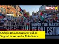 Support Increases for Palestinians | Multiple Demonstrations Held | NewsX