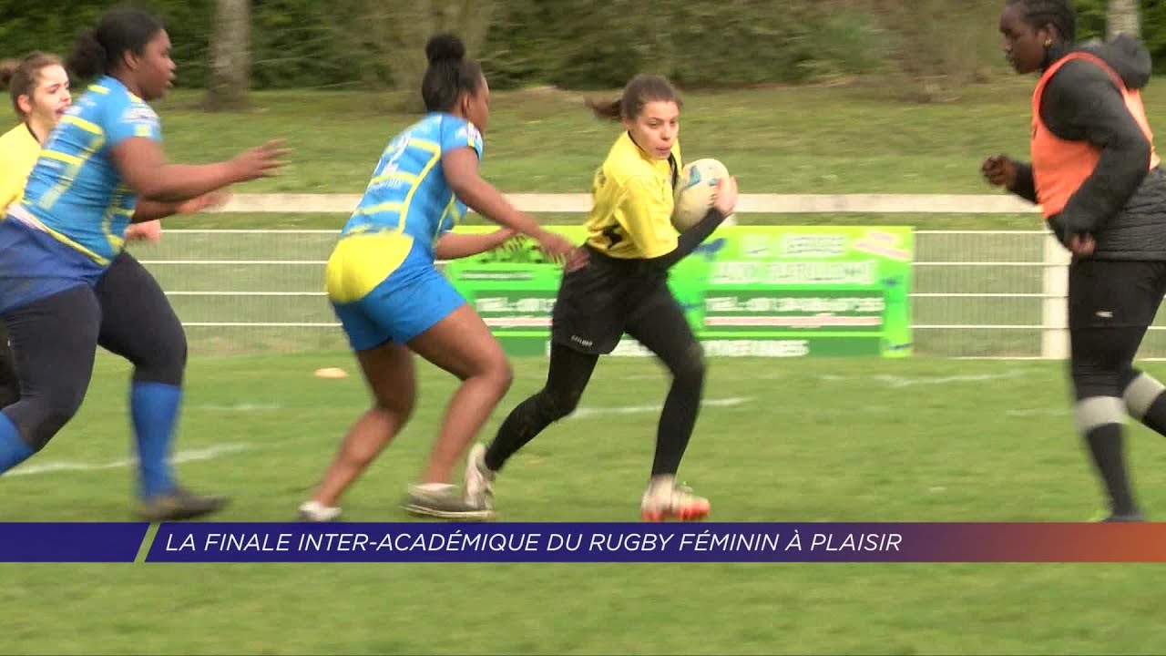 Yvelines | La finale inter-académique du rugby féminin à Plaisir