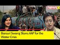 This is an Artificial Crisis Created by AAP | Bansuri Swaraj Slams AAP for the Water Crisis | NewsX