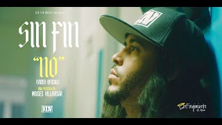 Sin Fin - No (Video Oficial)