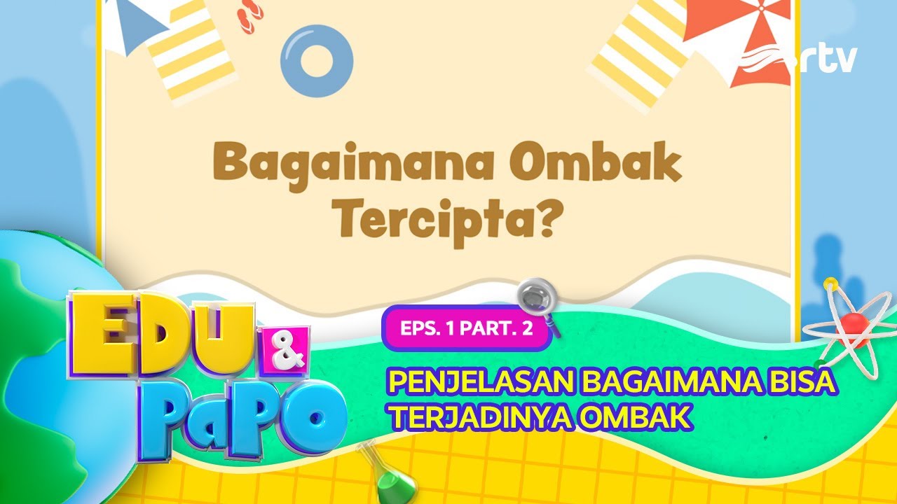 Mengenal Ombak | Edu Papo RTV
