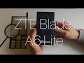 ZTE Blade A6 Lite / Распаковка и краткий обзор