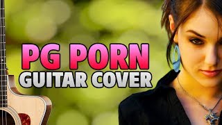 James Gunn's PG Porn Theme (Acoustic Fingerstyle Guitar Cover by Kaminari)