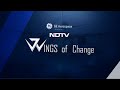 NDTV 24x7 LIVE TV: NDTV Wings of Change | Episode 2