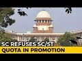 SC refuses SC/ST quota in job promotion