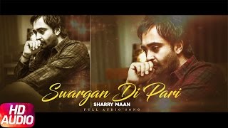 Swargan Di Pari – Sharry Mann
