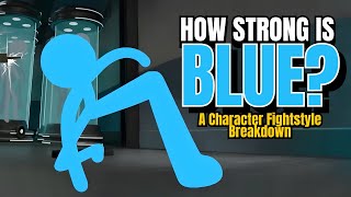 How Strong Is Blue - Character Fight-Style Breakdown! (Animation vs Minecraft/Animator vs Animation)