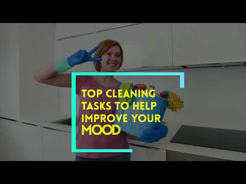 Top Cleaning Tasks To Help Improve Your Mood