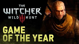 The Witcher 3: Wild Hunt - GAME OF THE YEAR Trailer
