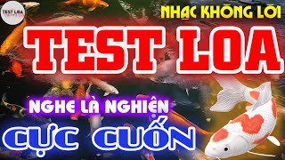 NHẠC TEST LOA 8D CỰC CHUẨN, Nhạc Không Lời Disco Remix CỰC CUỐN BASS CĂNG NGHE LÀ NGHIỆN