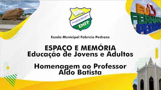Aldo Batista Gonçalves - CELEBRANDO PROTAGONISTAS DA HISTÓRIA PREDROZENSE