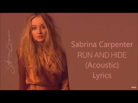 Run and Hide - Sabrina Carpenter - Lyrics (Acoustic)