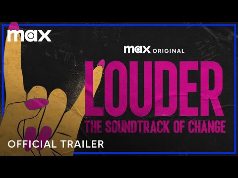 Louder: The Soundtrack of Change'